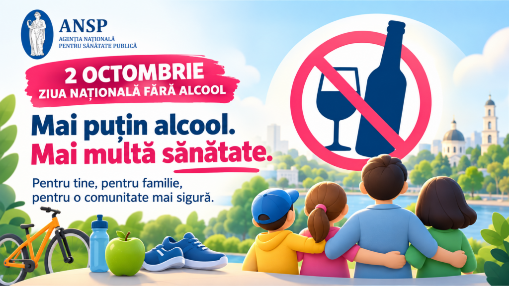 Ziua Națională fără alcool – 2 octombrie 2026 cu tema: „Mai puțin alcool înseamnă mai multă sănătate”